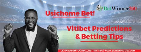 vitibet|vitibet prediction tomorrow.